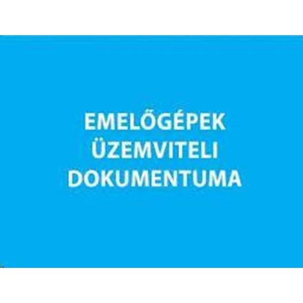 Emelőgépek üzemviteli dokumentuma